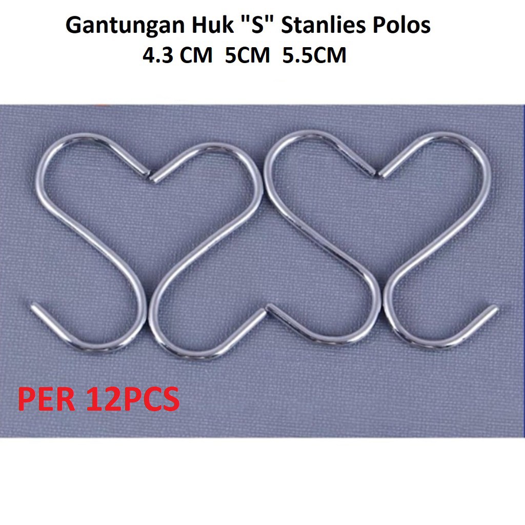 Gantungan Huk &quot;S&quot; Stanlies Uk 5.5cm Polos Tanpa Kepala/Harga/12pc