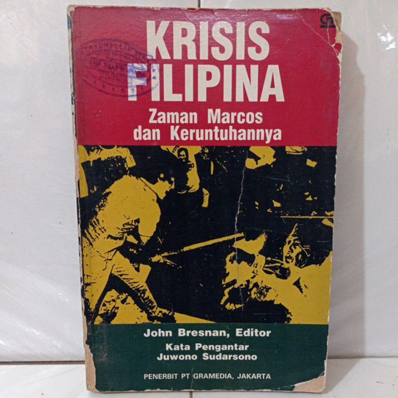 KRISIS FILIPINA zaman Marcos dan keruntuhannya buku ORIGINAL