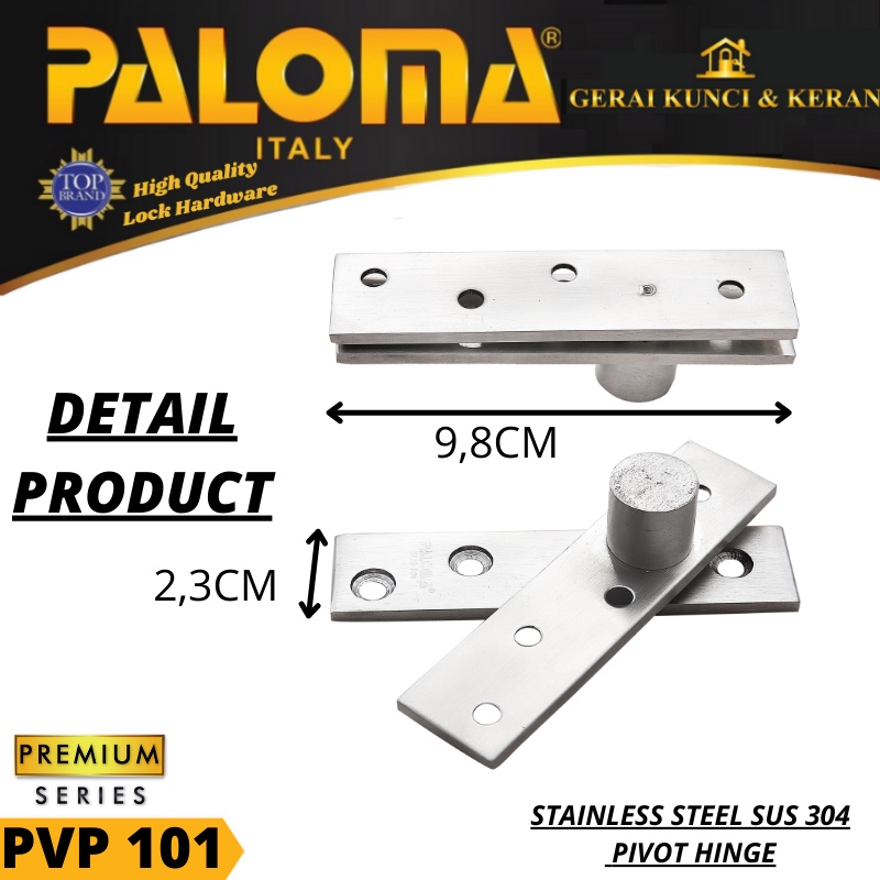 PALOMA PVP 101 PIVOT HINGE ENGSEL PUTAR JENDELA PINTU STAINLESS STEEL