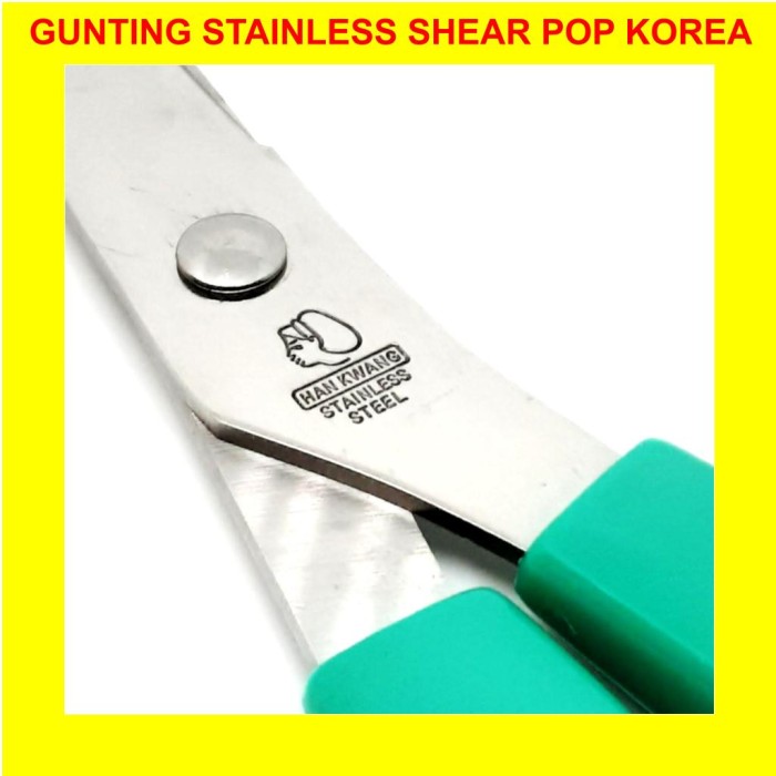 Gunting Kain / Kertas Shear Pop KOREA STAINLESS STEEL Han Kwang LEEN