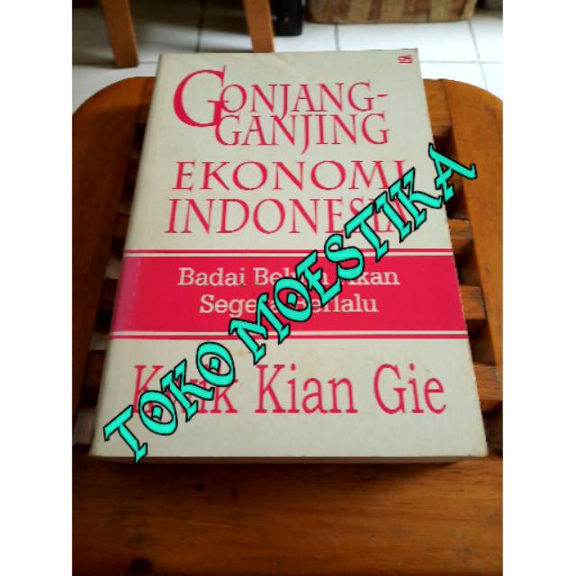 gonjang ganjing ekonomi indonesia