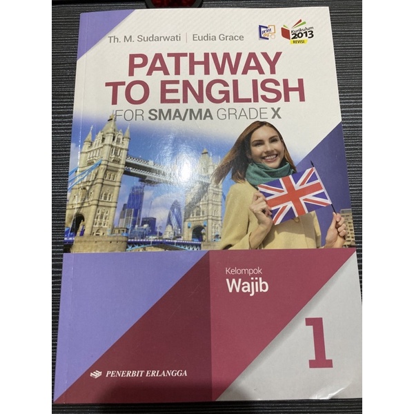 

PATHWAY TO ENGLISH SMA KELAS X / KELAS 10 PENERBIT ERLANGGA SUDARWATI