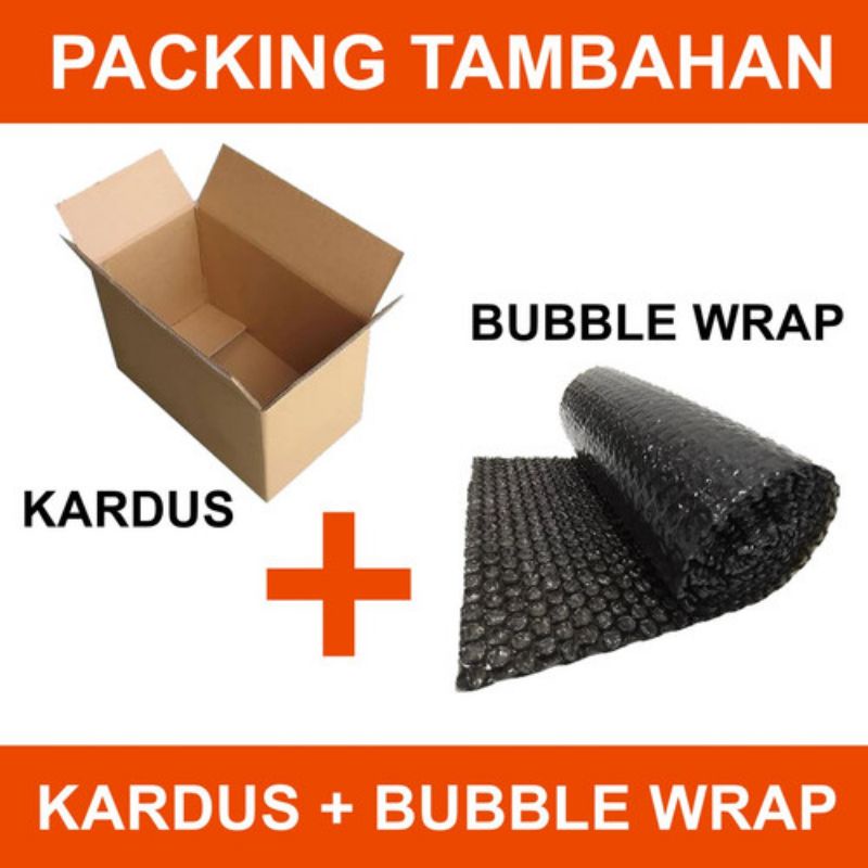 

Extra packing kardus dan buble wrap