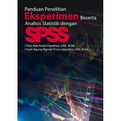 Buku Panduan Penelitian Eksperimen Beserta Analisis Statistik Dengan Spss Shopee Indonesia