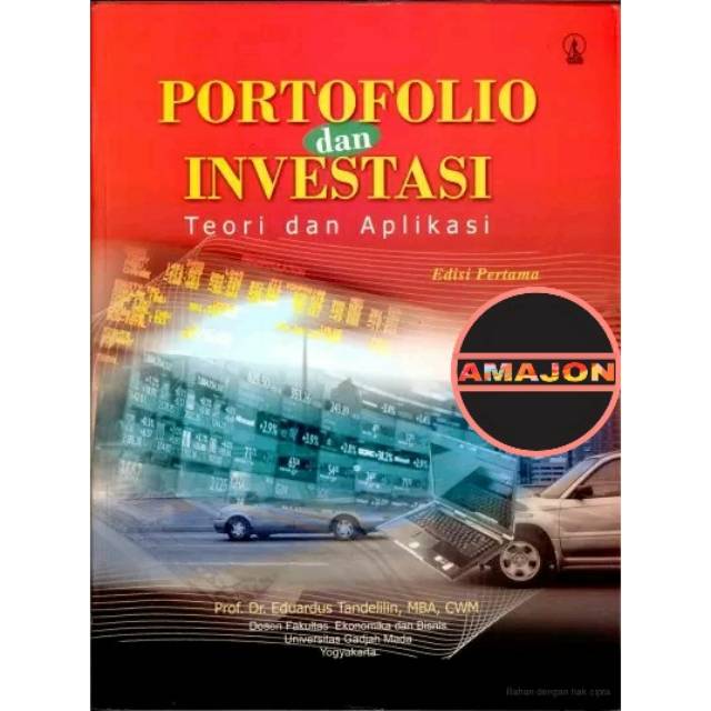 PORTOFOLIO DAN INVESTASI by EDUARDUS TANDELILIN