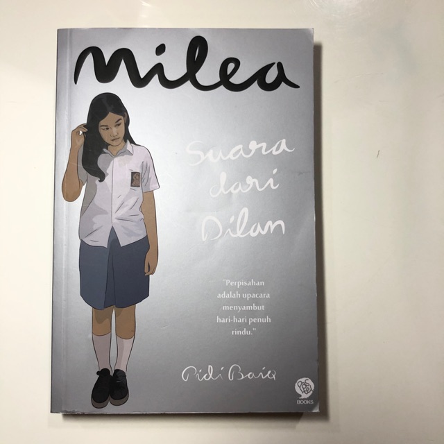 Novel MILEA ( suara dari DILAN ) - PIDI BAIQ