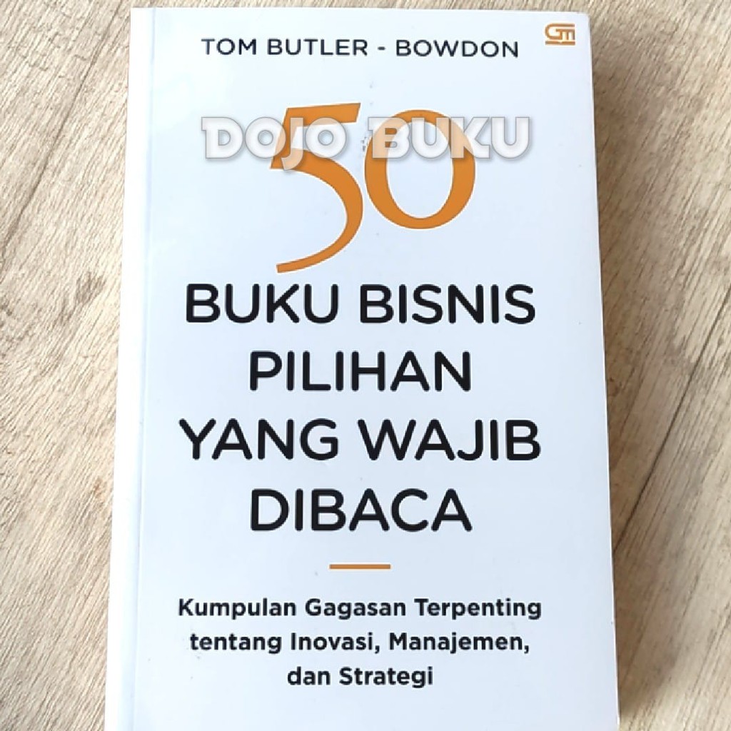 50 Buku Bisnis Pilihan Yang Wajib Dibaca by Tom Butler-Bowdon