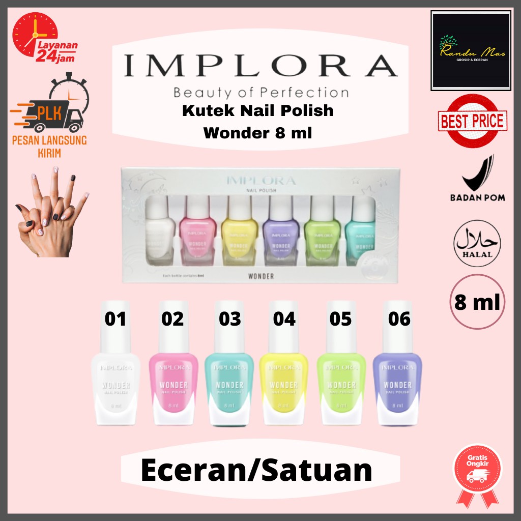 Implora Nail Polish Wonder 8ml Kuteks Cat Kuku Wanita Wonder Series Kutex Original Bpom Halal Murah