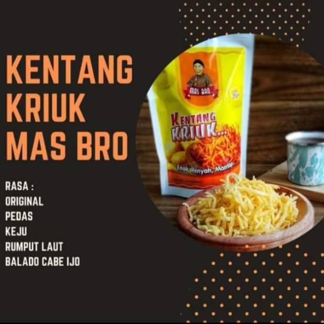 

Kentang Kriuk Mas Bro