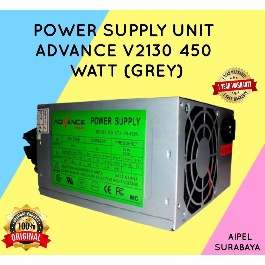 PSA450 | POWER SUPPLY UNIT ADVANCE V2130 450 WATT ORIGINAL RESMI (GREY)