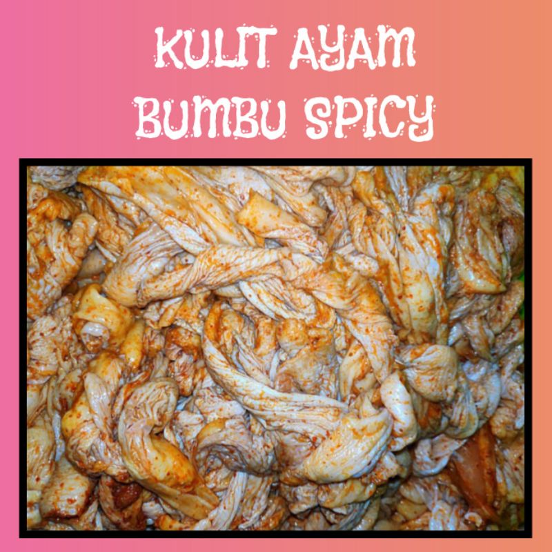 

kulit ayam/kulit ayam crispy/kulit ayam spicy