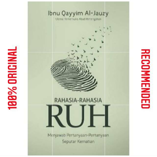 RAHASIA - RAHASIA RUH ~ IBNU QAYYIM AL - JAUZY