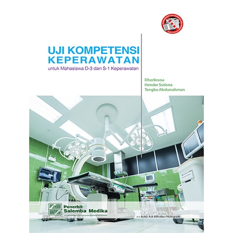 Buku UKOM Perawat ORIGINAL - Buku Uji Kompetensi Keperawatan untuk Mahasiswa D-3 dan S-1 Keperawatan