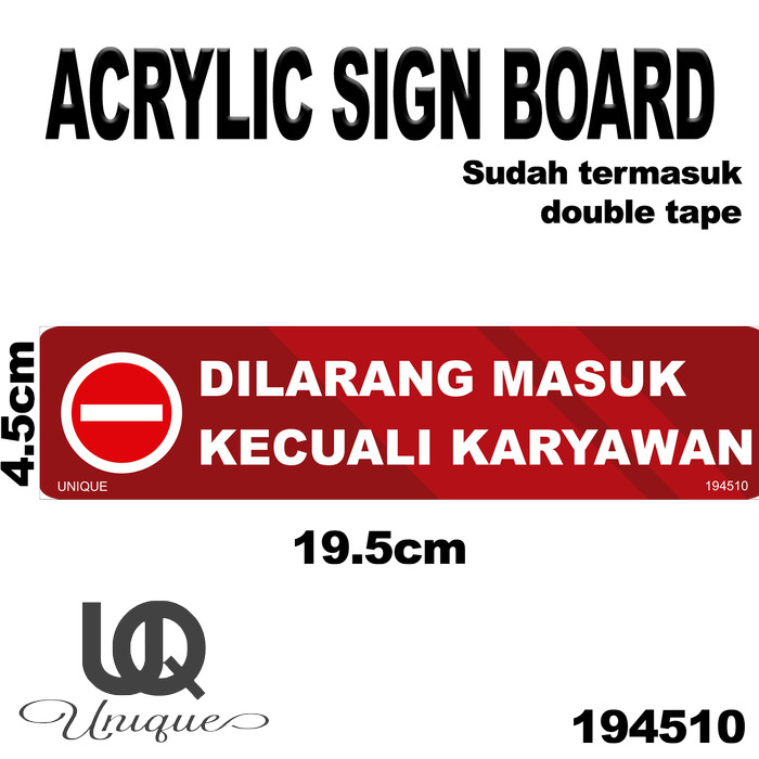 Akrilik Sign Label Dilarang Masuk Kecuali Karyawan - Acrylic Papan