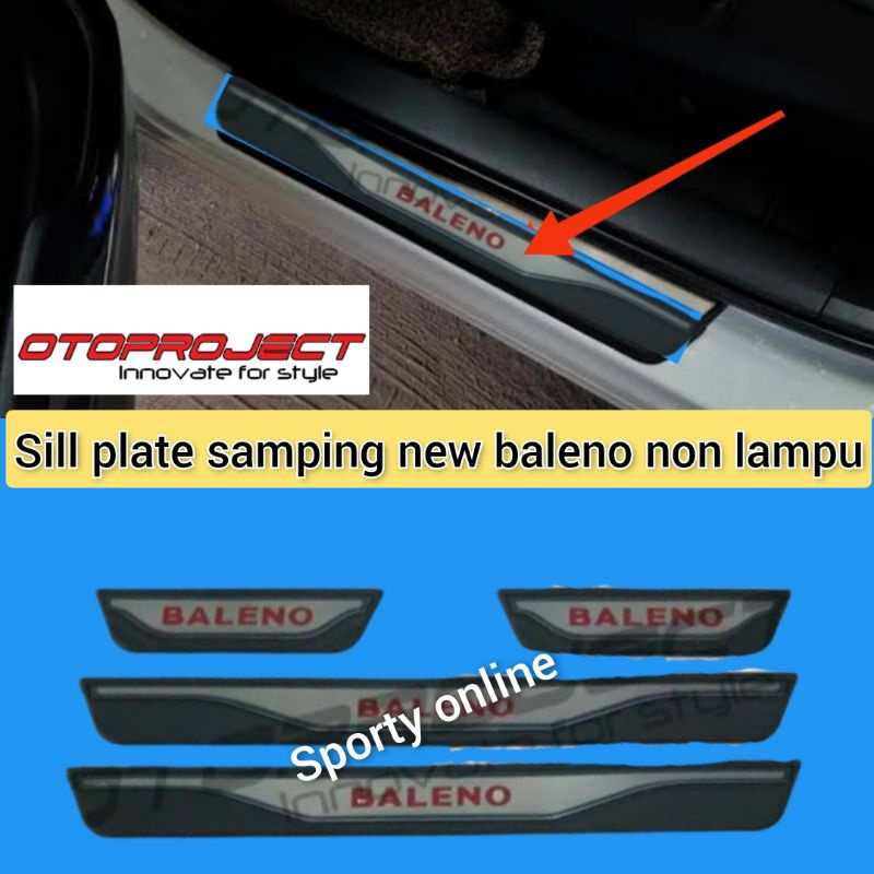 Sill plate samping allnew baleno non lampu otoproject