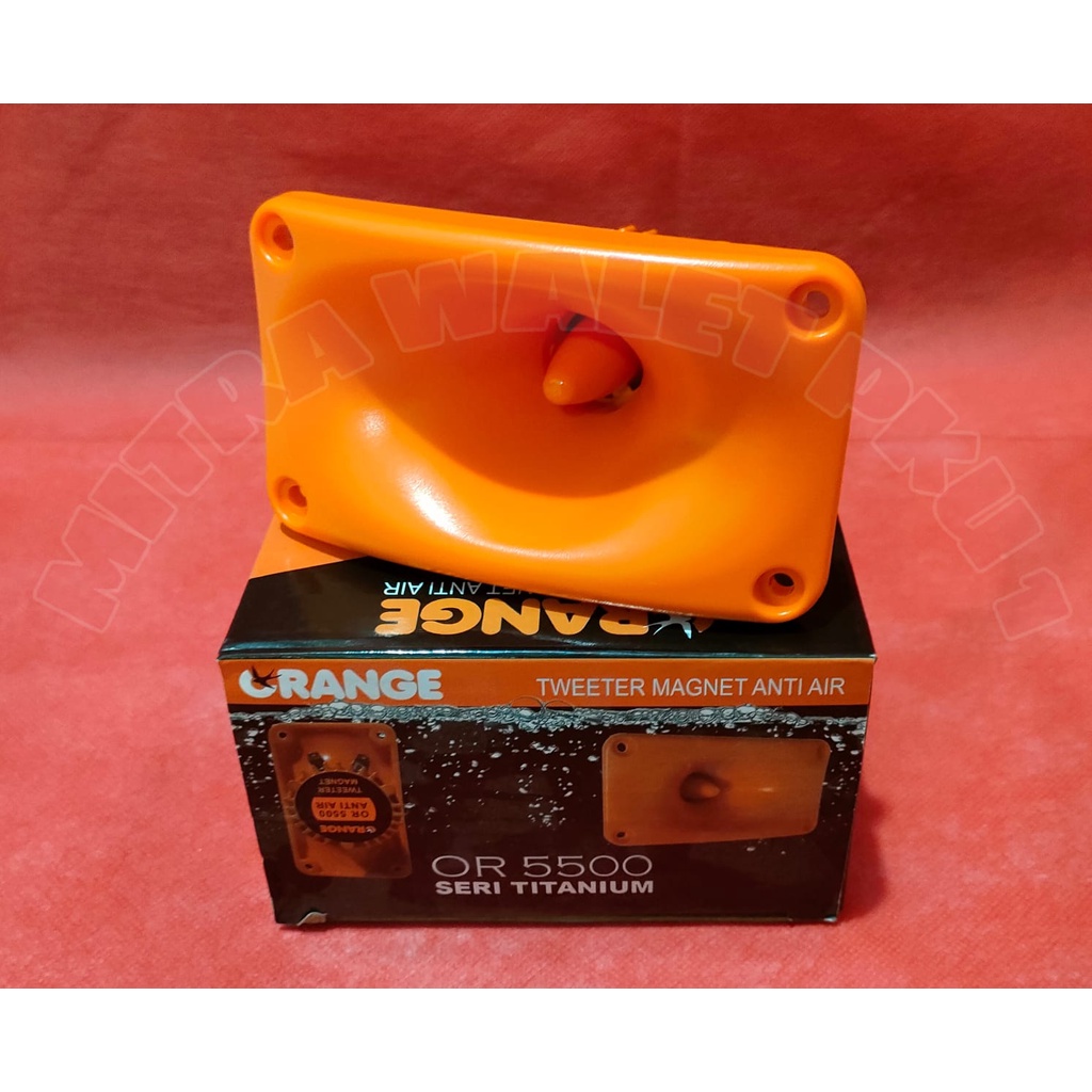 Tweeter Orange OR 5500 LOW WAT