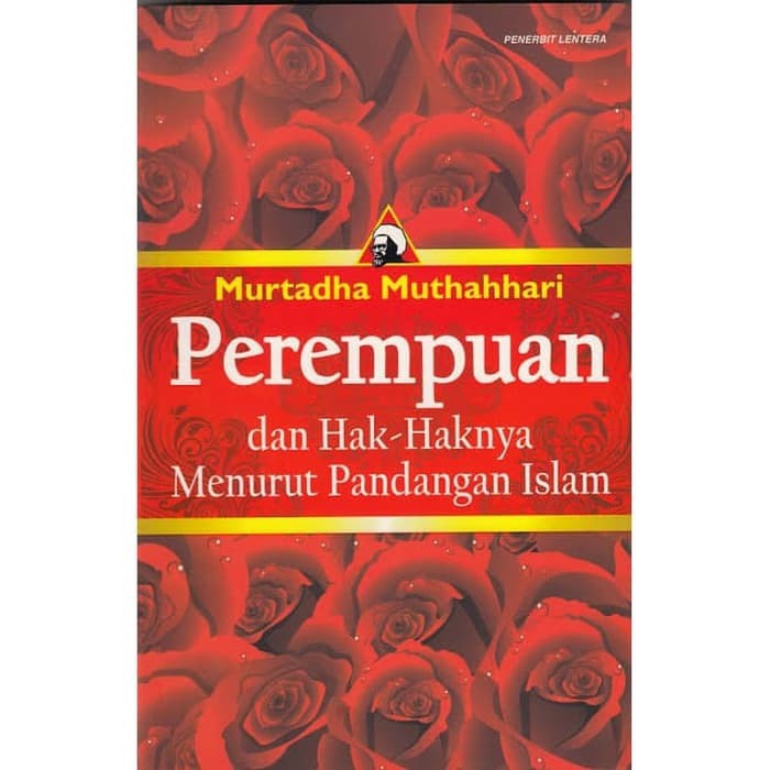 PEREMPUAN DAN HAK HAKNYA MENURUT PANDANGAN ISLAM