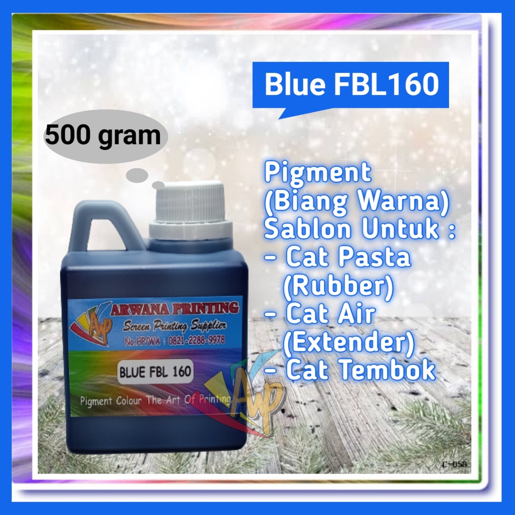 

Pigment Biang Warna Cat Sablon Blue FBL 160 500 Gram