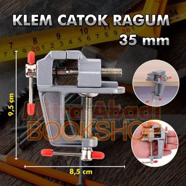 Klem Catok Ragum / Catok Meja / Ragum Clamp Vise Bench / Table Vice