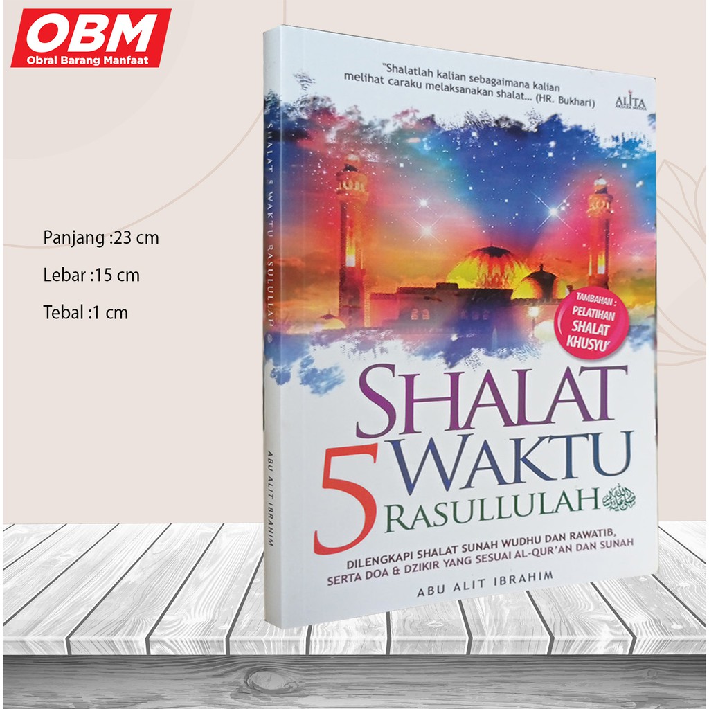 BUKU PANDUAN SHALAT : SHALAT 5 WAKTU RASULULLAH