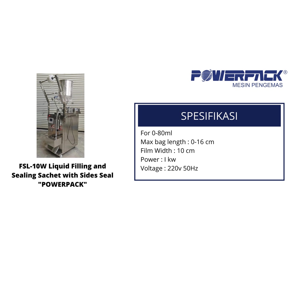 Mesin Liquid Filling Sealing Sachet 0-80ML POWERPACK FSL-10W / Mesin Pengisi Cairan Pasta Segel Plastik Saset FSL10W POWERPACK