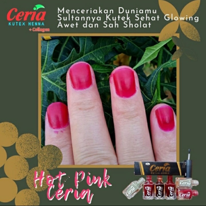 CERIA NAIL HENNA / CERIA KUTEK HENNA / KUTEK HALAL / PACAR KUKU / HENNA MUSLIMAH/HENNA AWET/HENNA SAH UNTUK SHOLAT