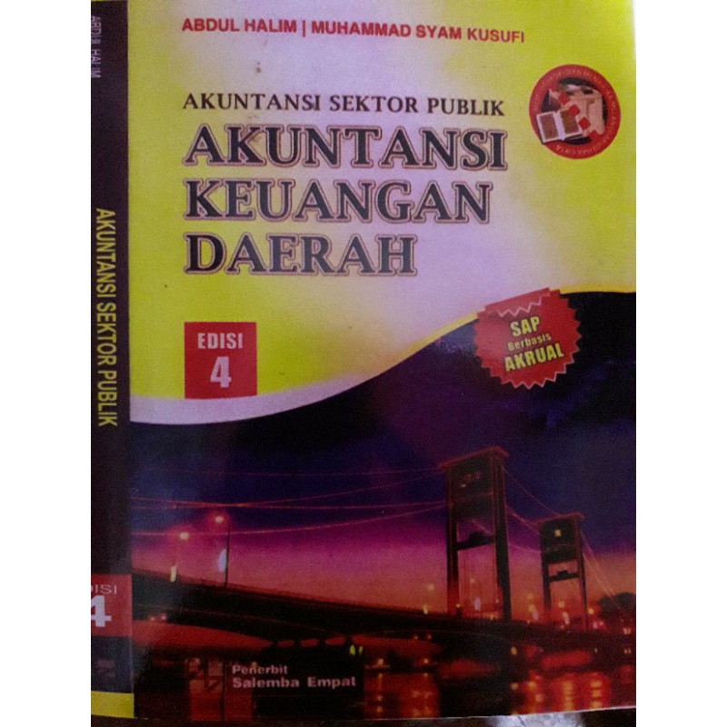 

akuntansi sektor publik.akuntansi keuangan daerah.edisi 4