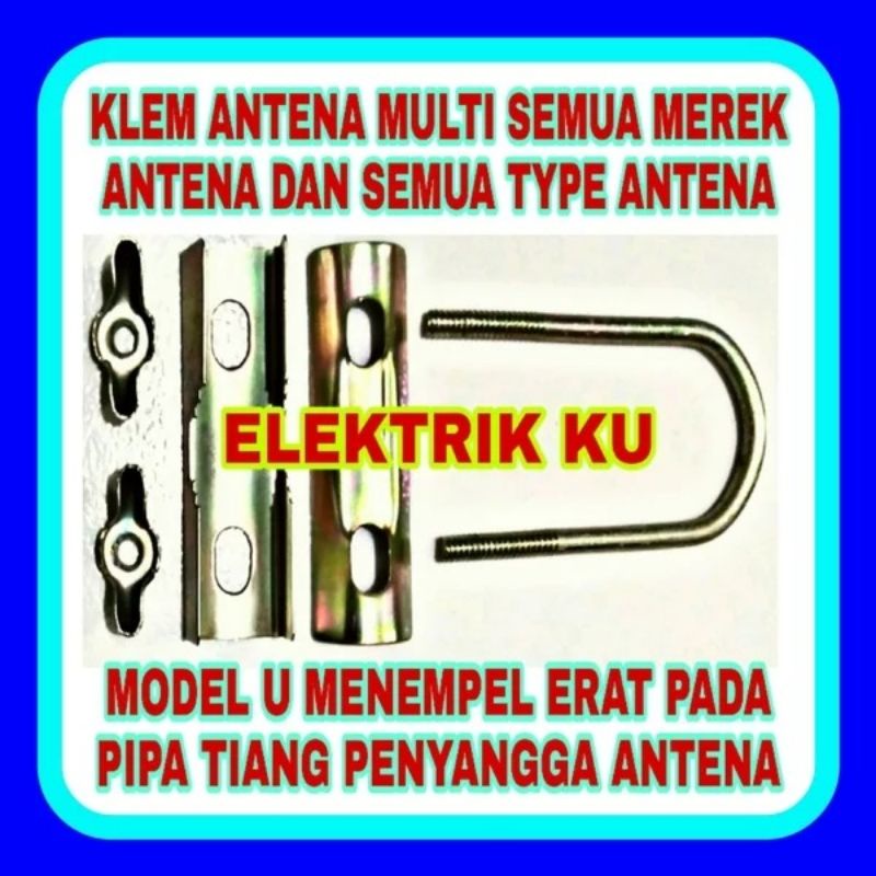 KLEM ANTENA U KW1 KLEM TIANG ANTENA KLEM TIANG PENGANNGA ANTENA KLEM PIPA ANTENA KLEM TERMINAL ANTEN