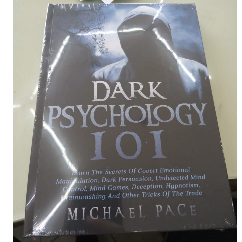 Dark Psychology 101 by Michael Pace (Hardback / Psychology)