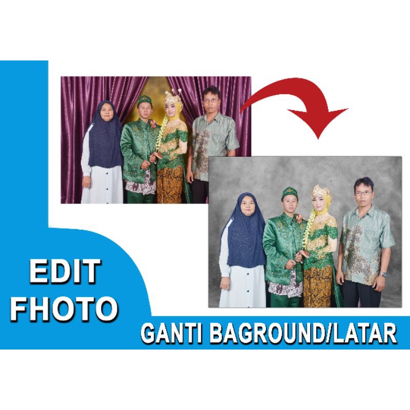 EDIT FOTO GANTI BAGROUND/LATAR,+CETAK 10r ,KELUARGA,WISUDA, WEDING DLL.