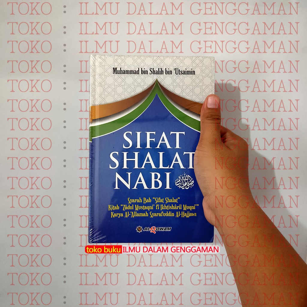 Sifat Shalat Nabi - Syaikh Utsaimin - Al Qowam