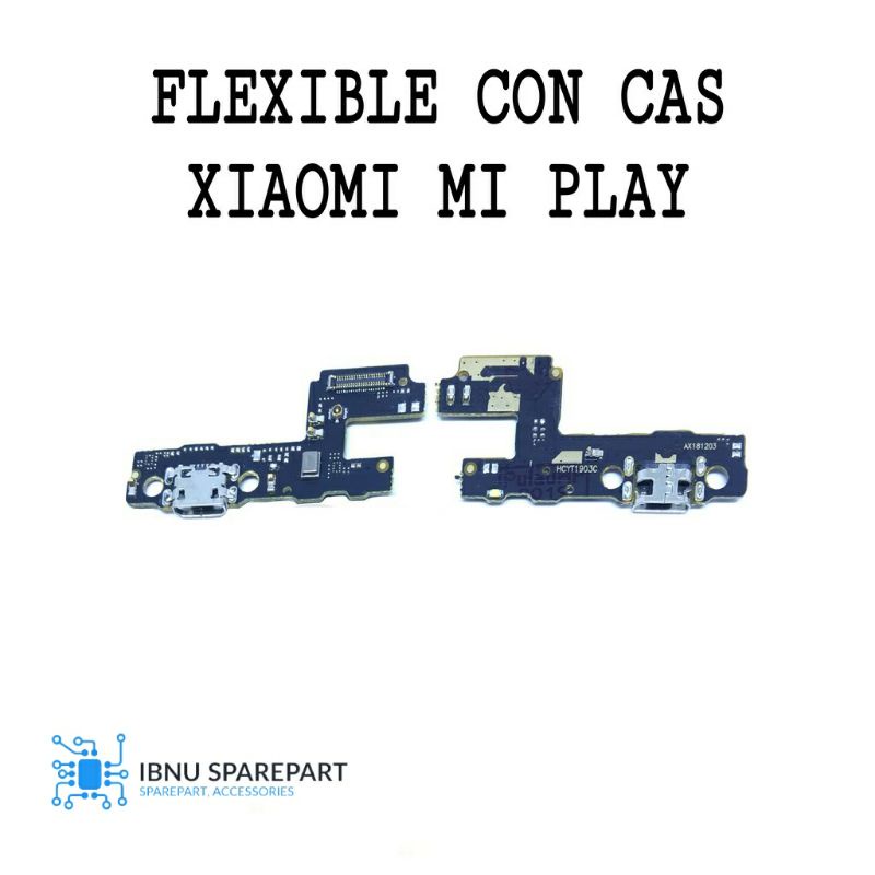 FLEXIBEL KONEKTOR CHARGER CON CAS TC XIAOMI MI PLAY FLEXIBLE MIC