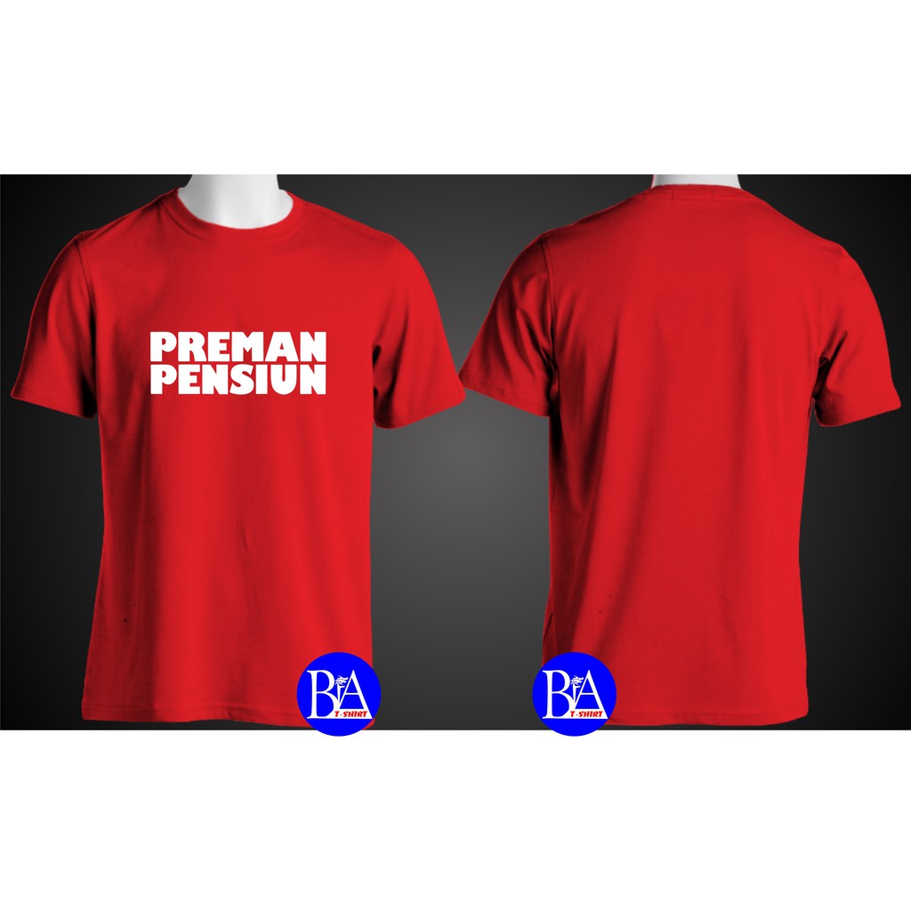 COD/KAOS PREMAN PENSIUN/KAOS EKSPRESI/KAOS HITS/KAOS TULISAN/KAOS BANDUNG/KAOS MURAH/KAOS DISTRO