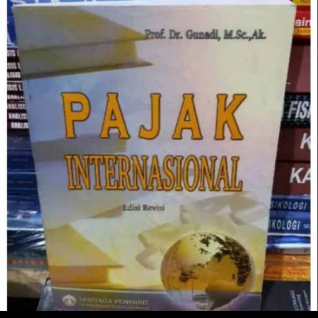 

Pajak Internasional edisi Revisi by Gunadi