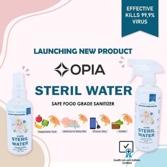 OPIA STERIL WATER SAFE FOOD GRADE SANITIZER 100 / 475 ml - NO ALKOHOL SANITIZING 100ml / 475ml