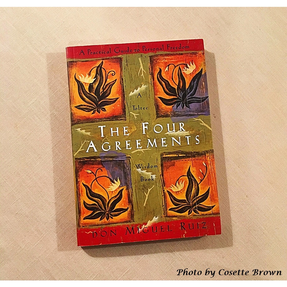 THE FOUR AGREEMENTS DON MIGUEL RUIZ