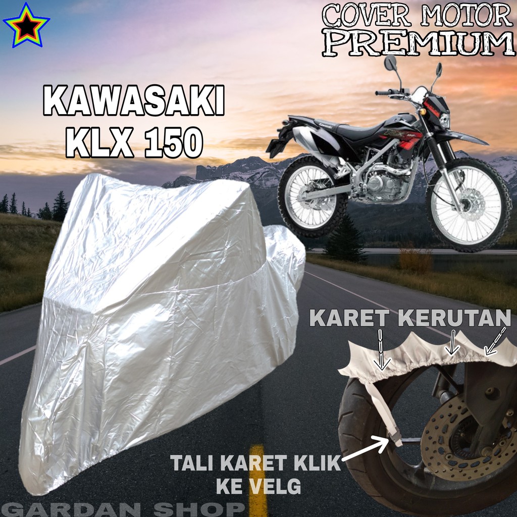 Sarung Motor KAWASAKI KLX 150 SILVER POLOS Body Cover Penutup Motor Kawasaki PREMIUM