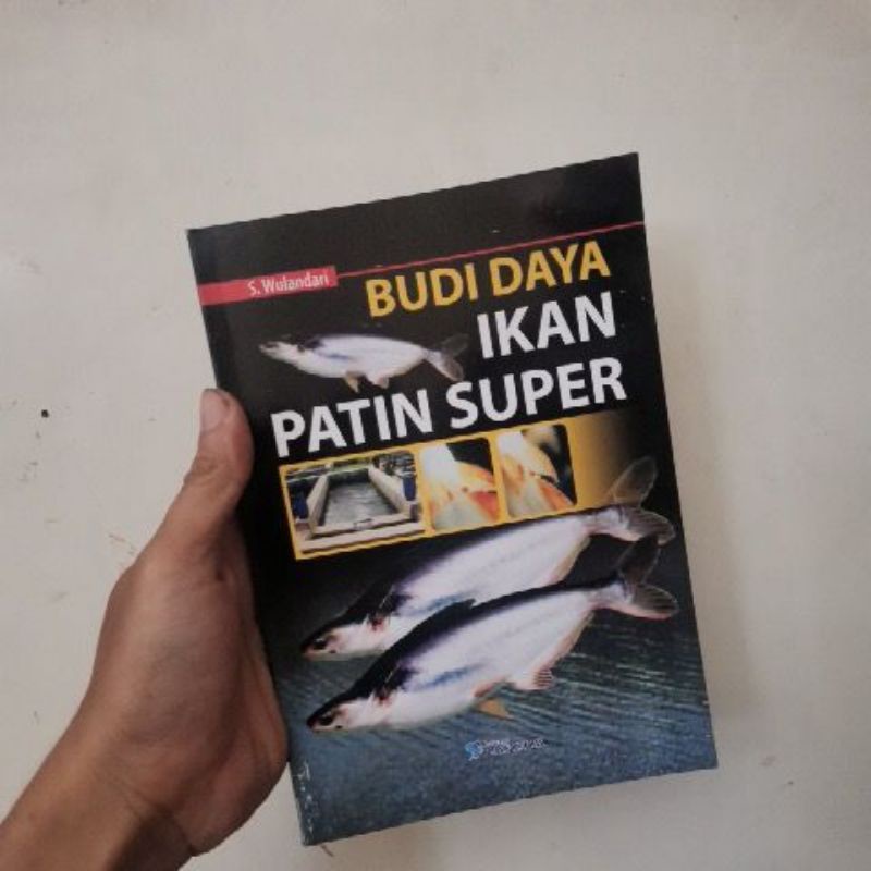 

Buku Budidaya ikan patin super