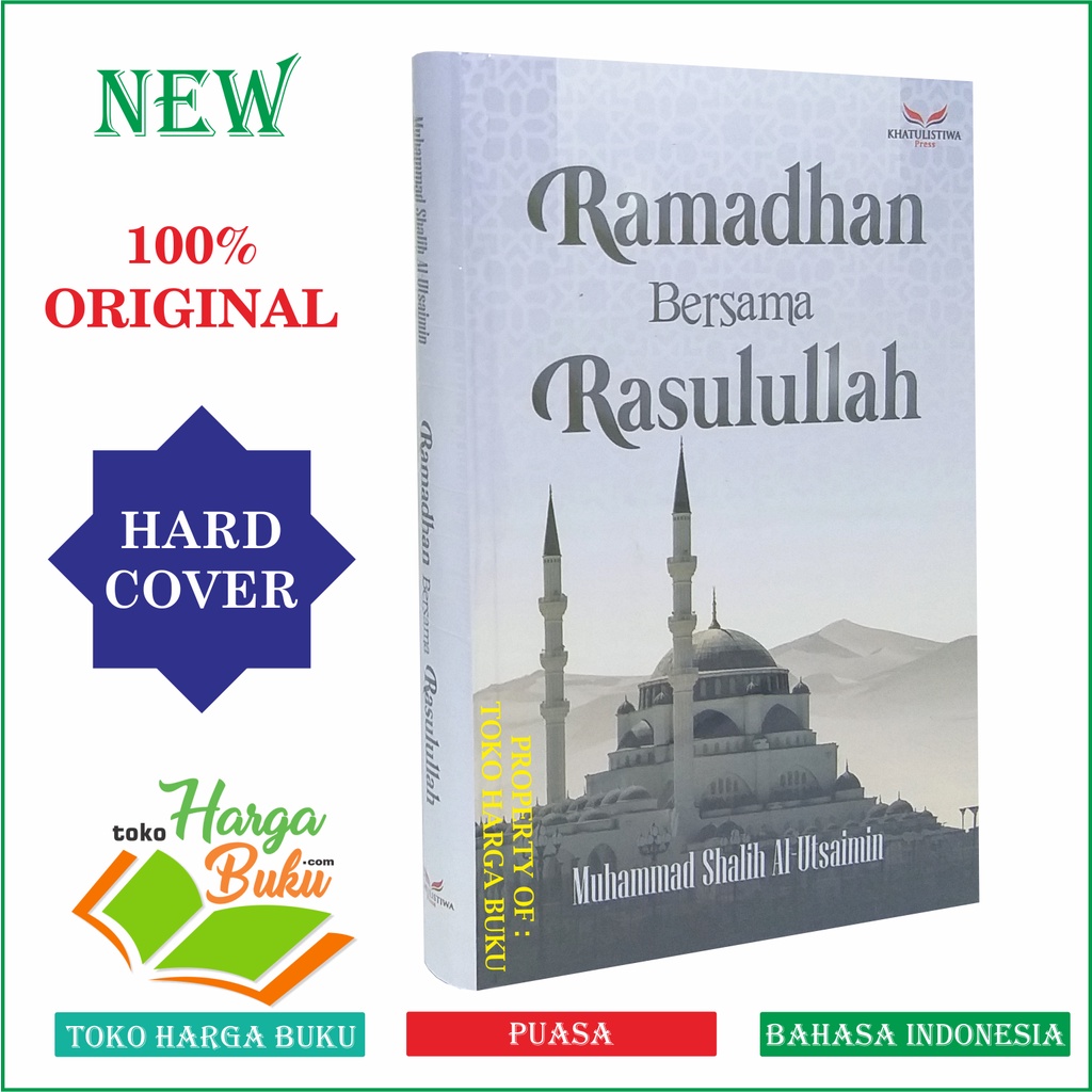 Ramadhan Bersama Rasulullah Karya Muhammad Shalih Al-Utsaimin Puasa Shiyam Siyam Penerbi Khatulistiwa