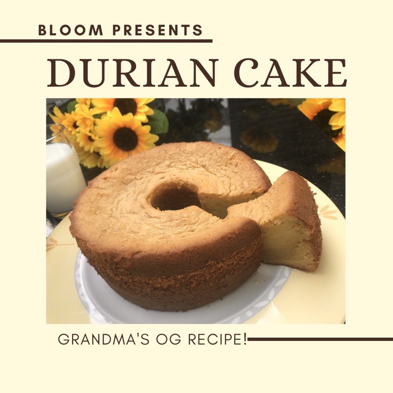 

BLOOM’s Durian Cake