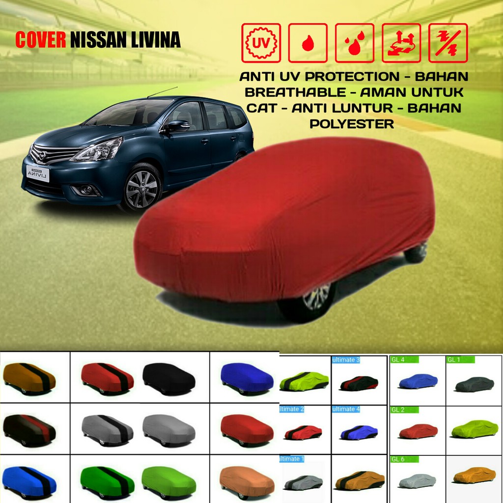 Cover Sarung Penutup Mobil Livina Outdoor New 2021 Indoor Anti Panas 2010 Murah Berkualitas