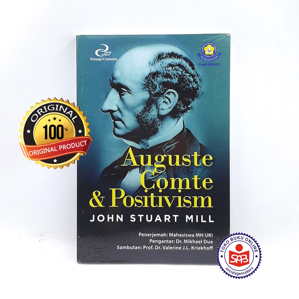 Auguste Comte and Positivism - John Stuart Mill
