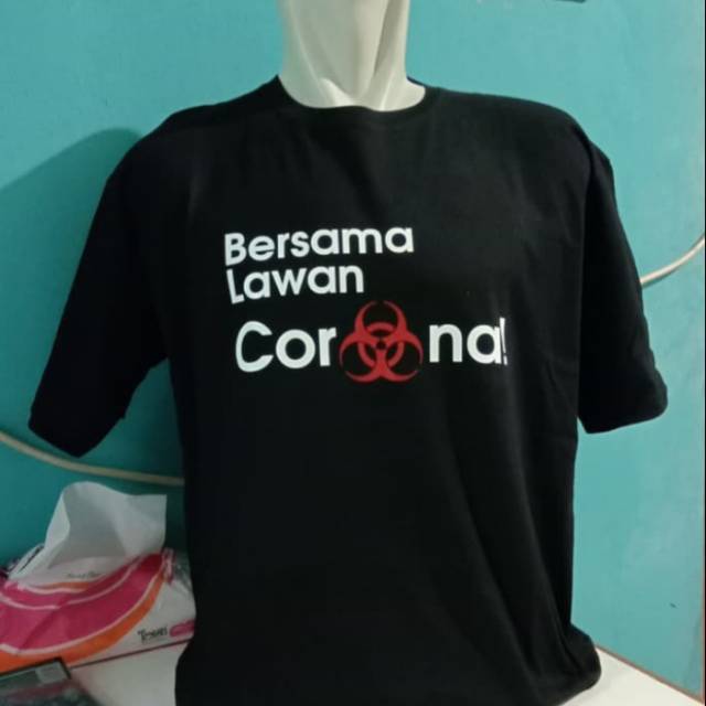 Tshirt kaos baju bersama lawan CORONA