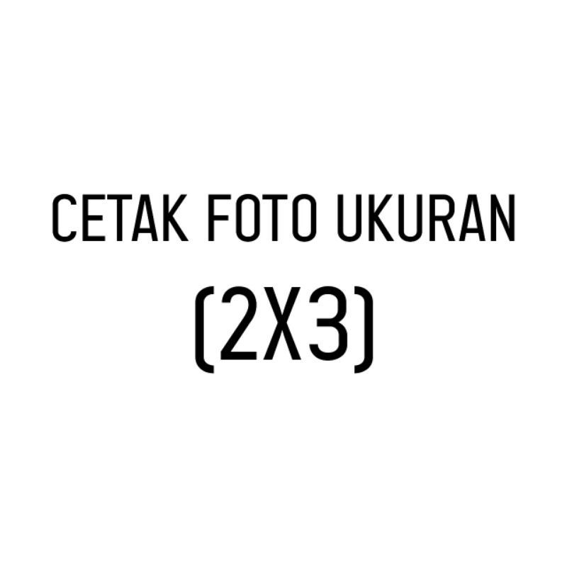 CETAK FOTO UKURAN 2X3 Premium glossy paper