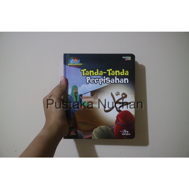 Buku Anak MIMH (Muhammad is My Hero) Seri 16 Tanda-Tanda Perpisahan *eceran