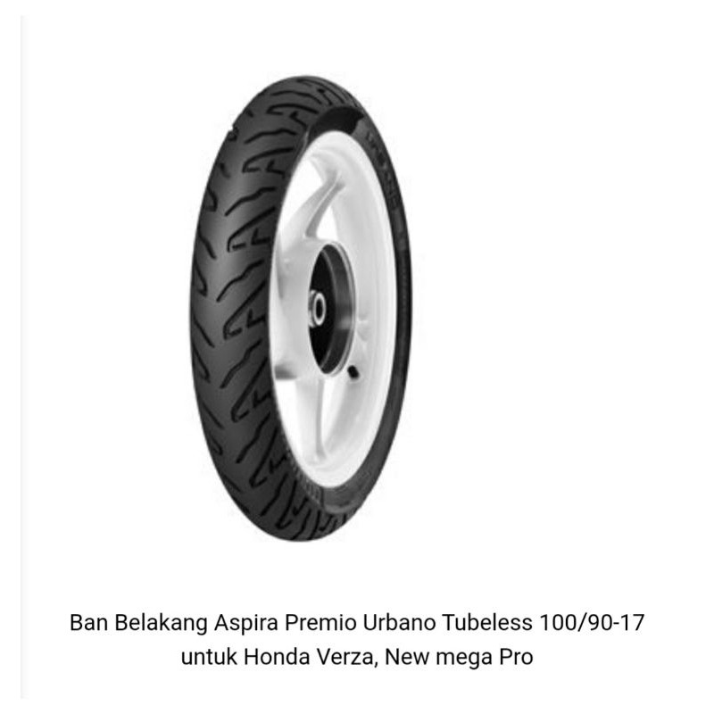 Ban Belakang Aspira Premio Urbano Tubeless 100/90 - 17 untuk Honda Verza, New mega Pro