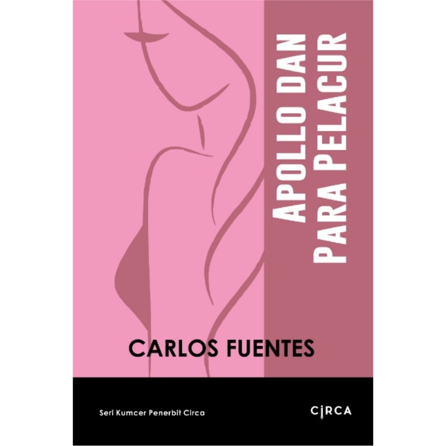 Buku Apollo dan Para Pelacur (Seri Kumcer) Karya Carlos Fuentes