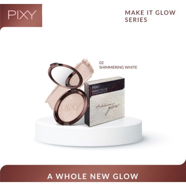 PIXY Make It Glow A Whole New Glow | Highlighter Shimmer by AILIN