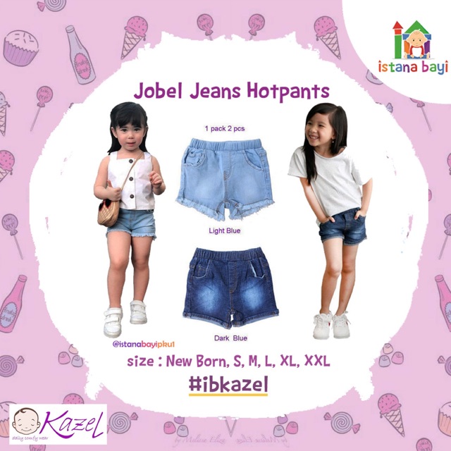 Jobel Jeans Hot pants (0 sd 5 tahun) - Celana anak/Baby jeans /Short pants