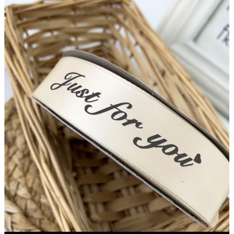 

Pita Ribbon Tali 2,5cm Just For Your Hampers Gift Kado Florist Bouquet Bingkisan Valentine Love